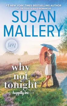 Why Not Tonight - Book #3 of the Happily Inc