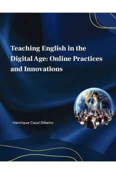Paperback Teaching English in the Digital Age: Online Practices and Innovations Book