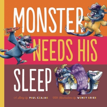 Hardcover Monster Needs His Sleep Book