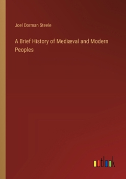 A Brief History of Medi�val and Modern Peoples