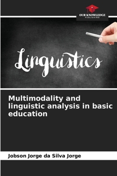 Paperback Multimodality and linguistic analysis in basic education Book