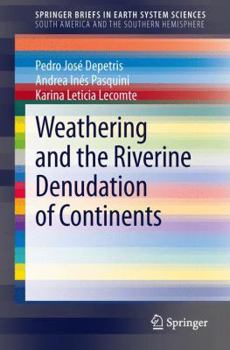 Paperback Weathering and the Riverine Denudation of Continents Book