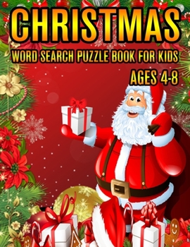 Christmas Word Search Puzzle Book For Kids Ages 4-8: Christmas Word Search Puzzle Book (Volume-1))