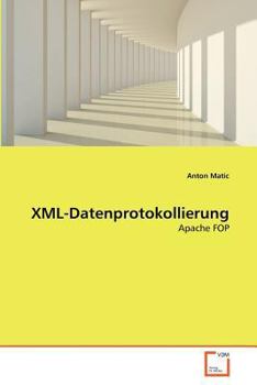 Paperback XML-Datenprotokollierung [German] Book