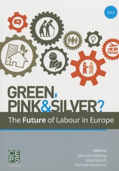 Paperback Green, Pink and Silver?: The Future of Labour in Europe Book