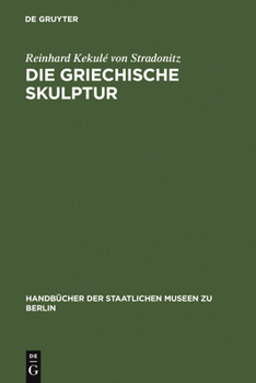Hardcover Die griechische Skulptur [German] Book