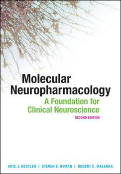 Paperback Molecular Neuropharmacology: A Foundation for Clinical Neuroscience Book