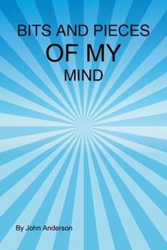 Paperback Bits and Pieces of My Mind Book
