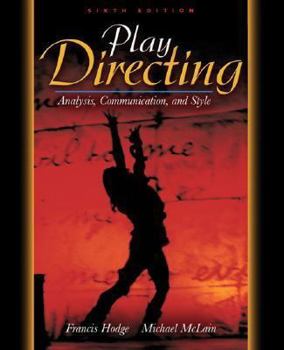 Hardcover Play Directing: Analysis, Communication, and Style Book