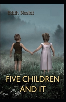 Paperback Five Children and It(classics illustrated) Book