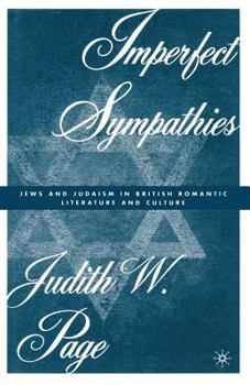 Paperback Imperfect Sympathies: Jews and Judaism in British Romantic Literature and Culture Book