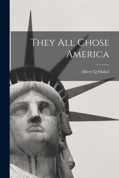 Paperback They All Chose America Book