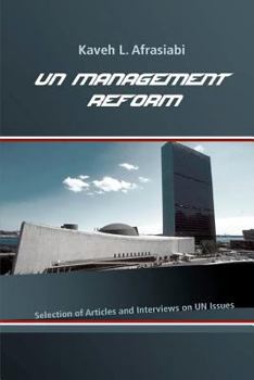 Paperback UN Management Reform: Selected Articles and Interviews on United Nations Book