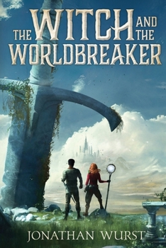 Paperback The Witch and the Worldbreaker Book