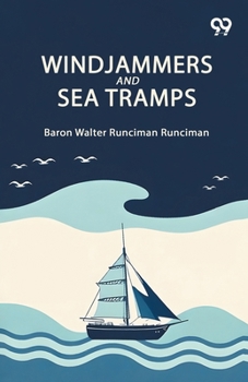 Windjammers And Sea Tramps