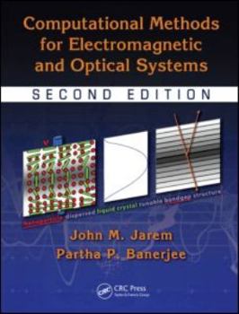 Hardcover Computational Methods for Electromagnetic and Optical Systems Book