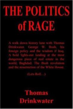 Paperback THE POLITICS of RAGE Book