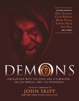 Demons: Encounters with the Devil and His Minions, Fallen Angels, and the Possessed - Book #6.1 of the Hollows