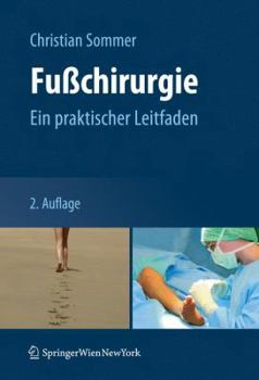 Hardcover Fußchirurgie: Ein Praktischer Leitfaden [German] Book