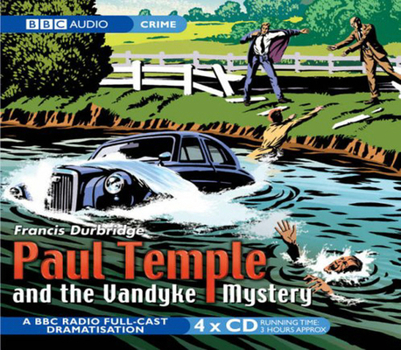 Paul Temple and the Van Dyke Affair - Book #12 of the Paul Temple BBC Serials