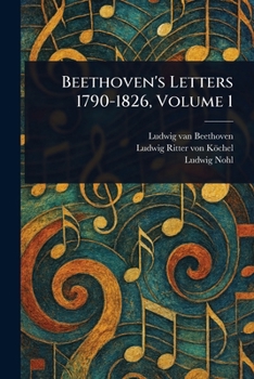 Paperback Beethoven's Letters 1790-1826, Volume 1 Book