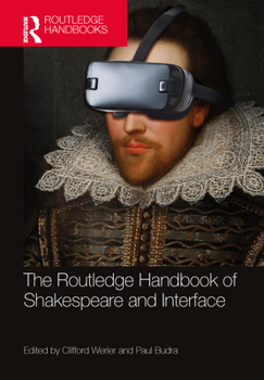 Paperback The Routledge Handbook of Shakespeare and Interface Book