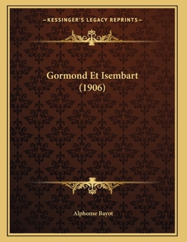 Paperback Gormond Et Isembart (1906) [French] Book