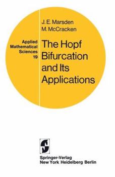 Paperback The Hopf Bifurcation and Its Applications Book