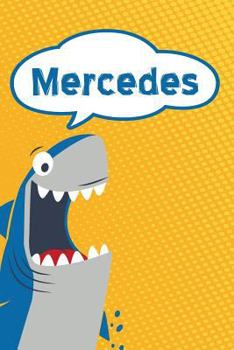 Paperback Mercedes: Personalized Shark Handwriting Practice Paper for Kids Notebook 120 Pages 6x9 Book