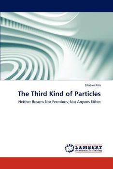 Paperback The Third Kind of Particles Book