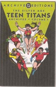 Hardcover The Silver Age Teen Titans: Volume 1 Book