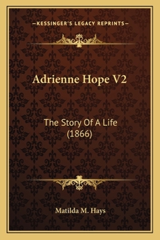 Adrienne Hope V2: The Story Of A Life