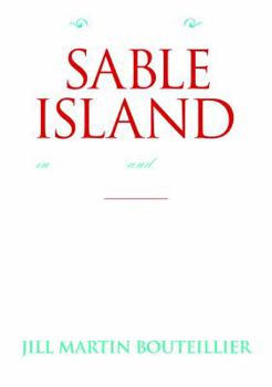 Sable Island in Black and White - Book  of the Images of Our Past