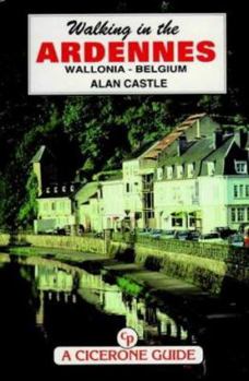 Paperback Walking in the Ardennes : Wallonia-Belgium Book