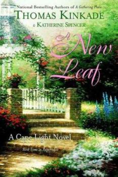 A New Leaf: Cape Light #4 (Kinkade, Thomas) - Book #4 of the Cape Light