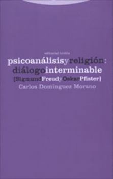 Psicoanálisis y religión: Sigmund Freud y Oskar Pfister