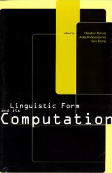 Linguistic Form and Its Computation (Center for the Study of Language and Information - Lecture Notes)