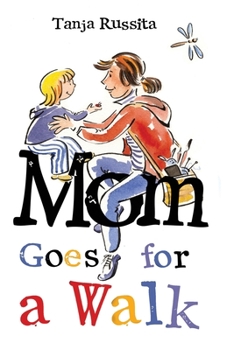 Paperback Mom Goes for a Walk: Picture book for the youngest readers Book