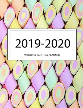 2019 - 2020 Weekly and Monthly Planner: Calendar Schedule + Organizer | Inspirational Quotes (2019-2020 Academic Planners
