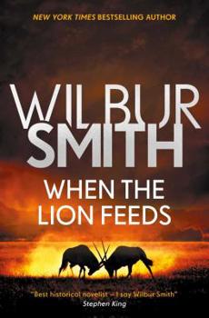 When the Lion Feeds - Book #1 of the Courtney publication order