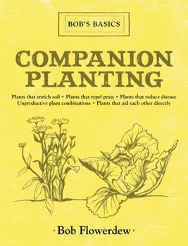 Hardcover Companion Planting: Bob's Basics Book