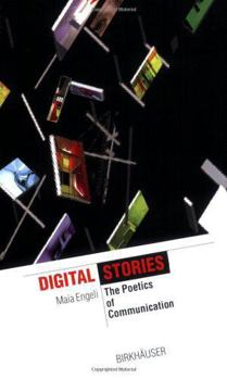 Paperback Digital Stories: The Poetics of Communication Book