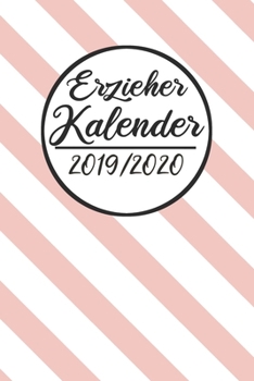 Paperback Erzieher Kalender 2019 / 2020: Erzieherplaner 2019 2020 - Terminkalender A5, Kindergarten & Kita Planer, Kalender [German] Book