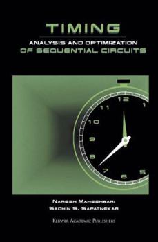 Paperback Timing Analysis and Optimization of Sequential Circuits Book