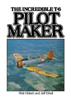 Paperback Pilot Maker: The Incredible T-6 Book