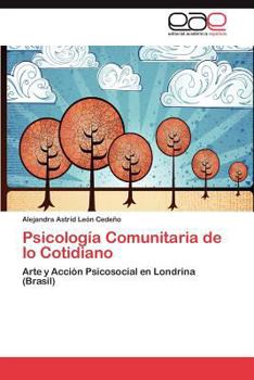 Paperback Psicologia Comunitaria de Lo Cotidiano [Spanish] Book