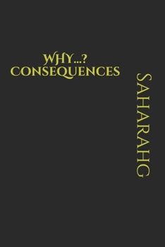 Paperback Why...?: Consequences Book