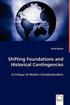Paperback Shifting Foundations and Historical Contingencies Book