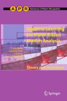 Paperback Machine Learning for Vision-Based Motion Analysis: Theory and Techniques Book