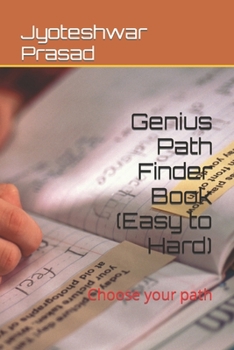 Paperback Genius Path Finder Book (Easy to Hard): Choose your path Book